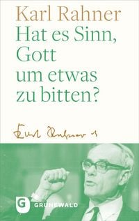 Produktbild: Hat es Sinn, Gott um etwas zu bitten?
