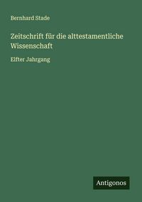 Produktbild: Zeitschrift f&uuml;r die alttestamentliche Wissenschaft