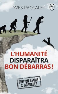 Produktbild: L'humanit&eacute; dispara&icirc;tra, bon d&eacute;barras !