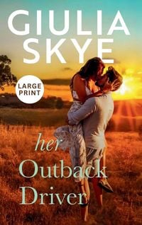 Produktbild: Her Outback Driver (Large Print Hardback)