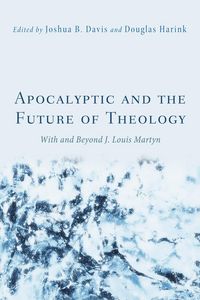 Produktbild: Apocalyptic and the Future of Theology