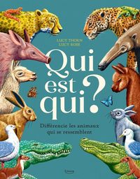 Produktbild: Qui est qui ? : diff&eacute;rencie les animaux qui se ressemblent