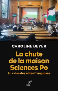 Produktbild: La chute de la maison Sciences Po : la crise des &eacute;lites fran&ccedil;aises