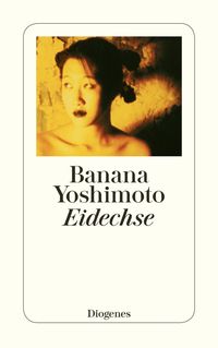 Bild vom Artikel Eidechse vom Autor Banana Yoshimoto