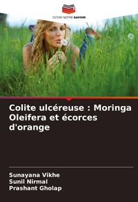 Produktbild: Colite ulc&eacute;reuse : Moringa Oleifera et &eacute;corces d'orange