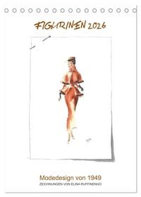 Produktbild: FIGURINEN 2026 - Modedesign von 1949 - Zeichnungen von Elina Ruffinengo (Tischkalender 2026 DIN A5 hoch), CALVENDO Monatskalender