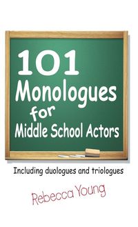 Produktbild: 101 Monologues for Middle School Actors