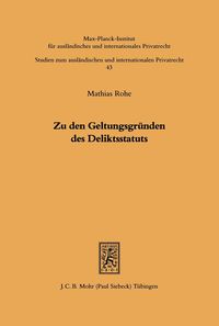 Produktbild: Zu den Geltungsgr&uuml;nden des Deliktsstatuts