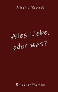 Produktbild: Alles Liebe, oder was?
