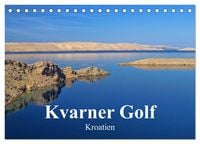 Produktbild: Kvarner Golf - Kroatien (Tischkalender 2026 DIN A5 quer), CALVENDO Monatskalender