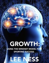 Produktbild: Growth: Using the Mindset Model for Sporting Success
