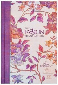 Produktbild: The Passion Translation New Testament (2020 Edition) Hc Peony