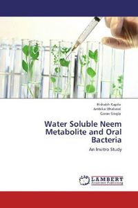Produktbild: Kapila, R: Water Soluble Neem Metabolite and Oral Bacteria