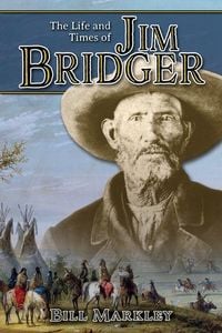 Produktbild: The Life and Times of Jim Bridger