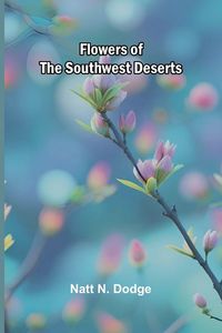 Produktbild: Flowers of the Southwest Deserts