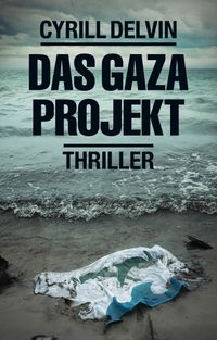 Produktbild: Das Gaza Projekt
