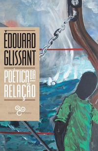 Bild vom Artikel Poética da relação vom Autor Edouard Glissant