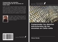 Produktbild: Comprender los detalles estructurales de las escamas en Catla catla