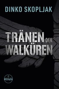 Produktbild: Tr&auml;nen der Walk&uuml;ren. Man kann einem Mann alles nehmen &ndash; nur nicht den Moment, in dem er handelt.