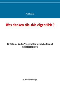 Produktbild: Was denken die sich eigentlich ?