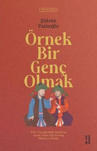 Produktbild: &Ouml;rnek Bir Genc Olmak