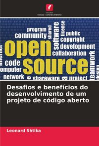 Produktbild: Desafios e benef&iacute;cios do desenvolvimento de um projeto de c&oacute;digo aberto