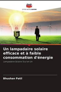 Produktbild: Un lampadaire solaire efficace et &agrave; faible consommation d'&eacute;nergie