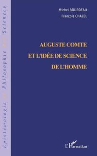 Produktbild: Auguste Comte Et L'id&eacute;e des Sciences De L'homme
