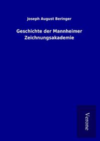 Produktbild: Geschichte der Mannheimer Zeichnungsakademie