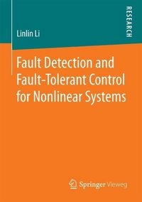 Produktbild: Fault Detection and Fault-Tolerant Control for Nonlinear Systems
