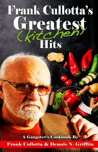Produktbild: Frank Cullotta's Greatest (Kitchen) Hits