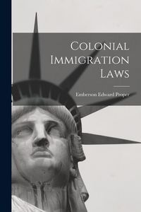 Produktbild: Colonial Immigration Laws