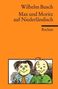 Bild vom Artikel Max und Moritz auf Niederländisch vom Autor Wilhelm Busch