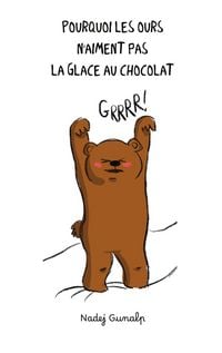 Produktbild: Pourquoi les ours n'aiment pas la glace au chocolat