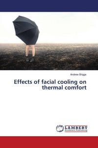 Produktbild: Effects of facial cooling on thermal comfort