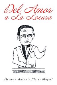 Produktbild: Del Amor a La Locura