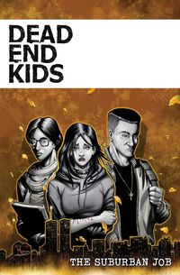 Produktbild: Dead End Kids: The Suburban Job