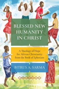 Produktbild: Blessed New Humanity in Christ