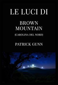 Produktbild: Le luci di Brown Mountain (Carolina del Nord)