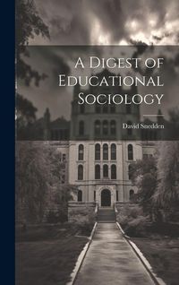 Produktbild: A Digest of Educational Sociology