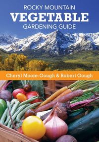 Produktbild: Rocky Mountain Vegetable Gardening Guide