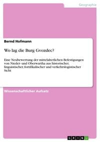 Produktbild: Wo lag die Burg Gvozdec?