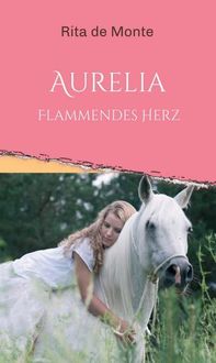 Produktbild: Aurelia - Flammendes Herz