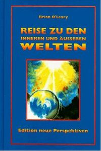 Produktbild: Reise in die inneren und &auml;u&szlig;eren Welten