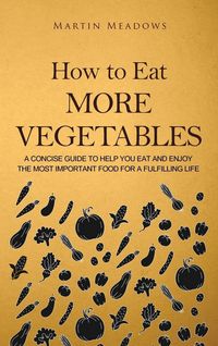 Produktbild: How to Eat More Vegetables