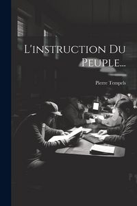 Produktbild: L'instruction Du Peuple...