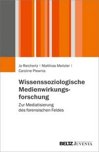 Produktbild: Wissenssoziologische Medienwirkungsforschung