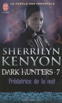 Produktbild: Dark Hunters. Le cercle des immortels
