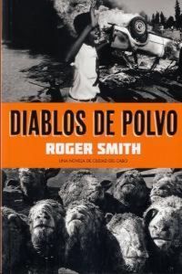 Produktbild: Diablos de polvo : una novela de Ciudad del Cabo