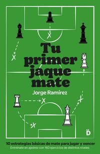 Produktbild: Tu primer jaque mate